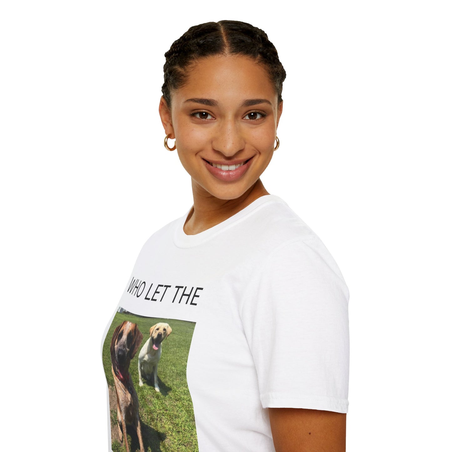 "WHO LET THE DOG'S OUT? Unisex Softstyle T-Shirt